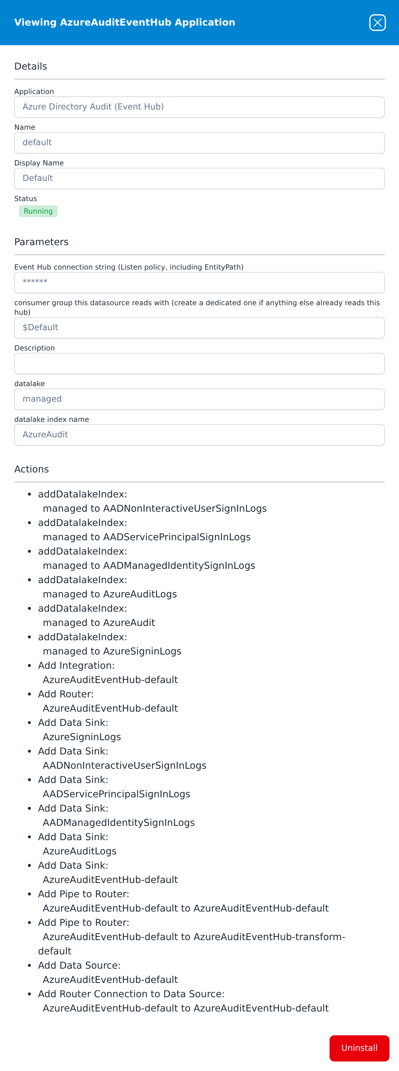 Viewing AzureAuditEventHub Application panel showing the masked Event Hub connection string, the consumer group, description, datalake and index parameters, and the full list of pipeline actions