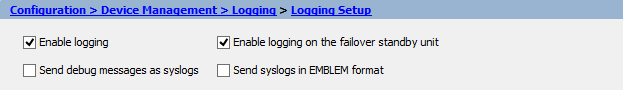 ASDM Logging Setup pane with the Enable logging, Enable logging on the failover standby unit, Send debug messages as syslogs and Send syslogs in EMBLEM format checkboxes